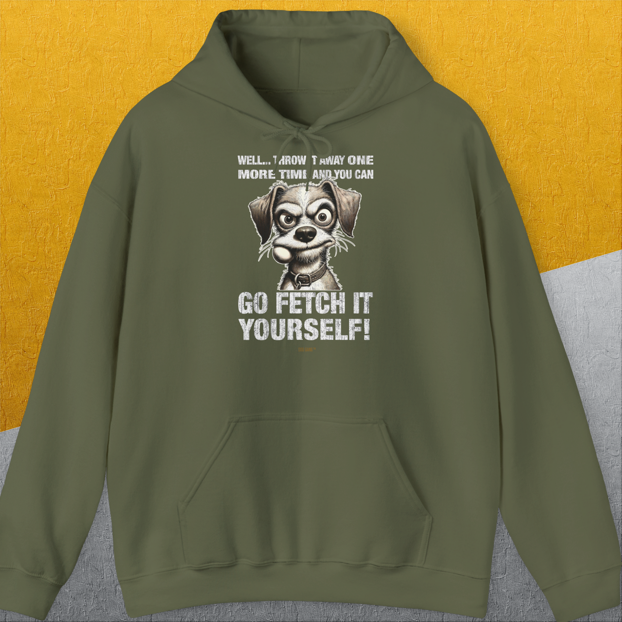 Go Fetch It Yourself Series, Volume 4, Unisex Hoodie-Military Green-lustiger Spruch mit Hund auf weichem Kapuzenpulli für in- und outdoor. Design by Dog Gang