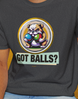 Got Balls? Volume 2, Unisex T-Shirt-. A dog-themed Design from Dog Gang