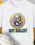 Got Balls? Volume 2, Unisex T-Shirt-White, a cool and stylish design with a funny saying from Dog Gang