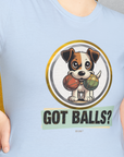 Got Balls? Volume 5, Unisex T-Shirt-, Design by Dog Gang