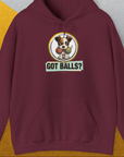 Got Balls? Volume 5, Unisex Hoodie-Maroon, Design by Dog Gang