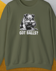 Got Balls? Volume 3, Unisex Sweatshirt-Military Green, Design by Dog Gang