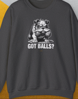 Got Balls? Volume 3, Unisex Sweatshirt-Dark Heather, Design by Dog Gang