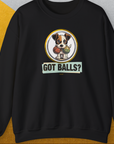 Got Balls? Volume 5, Unisex Sweatshirt-Black, Design by Dog Gang