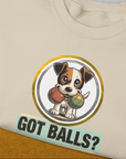 Got Balls? Volume 5, Unisex Sweatshirt-. A dog-themed Design from Dog Gang