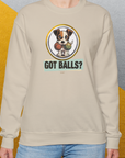 Got Balls? Volume 5, Unisex Sweatshirt-, a fun and stylish sweatshirt design for dog lovers from Dog Gang
