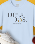 I Love Dogs - Series I, Volume 4, Unisex T-Shirt-Light Blue, Design by Dog Gang