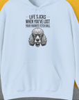 Life Sucks When You've Lost Your Favorite Fetch Ball, Volume 7, Unisex Hoodie-Light Blue-bequemes Shirt mit lustigem Spruch für Hundebesitzer, Design by Dog Gang