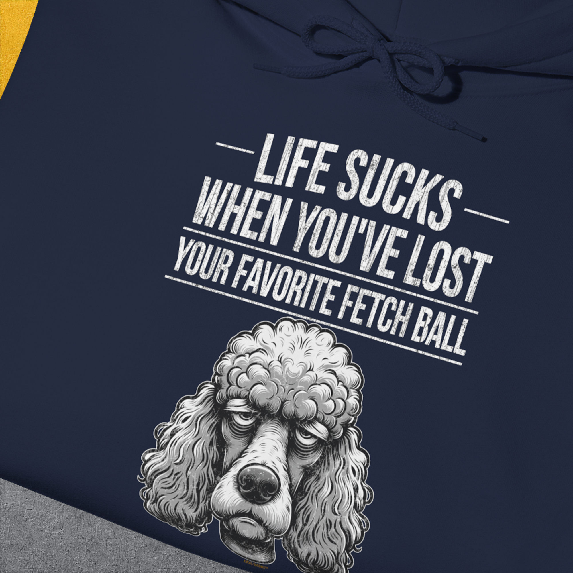 Life Sucks When You've Lost Your Favorite Fetch Ball, Volume 7, Unisex Hoodie-humorvolles Hundeshirt, lustiger Spruch mit Hund, Design by Dog Gang