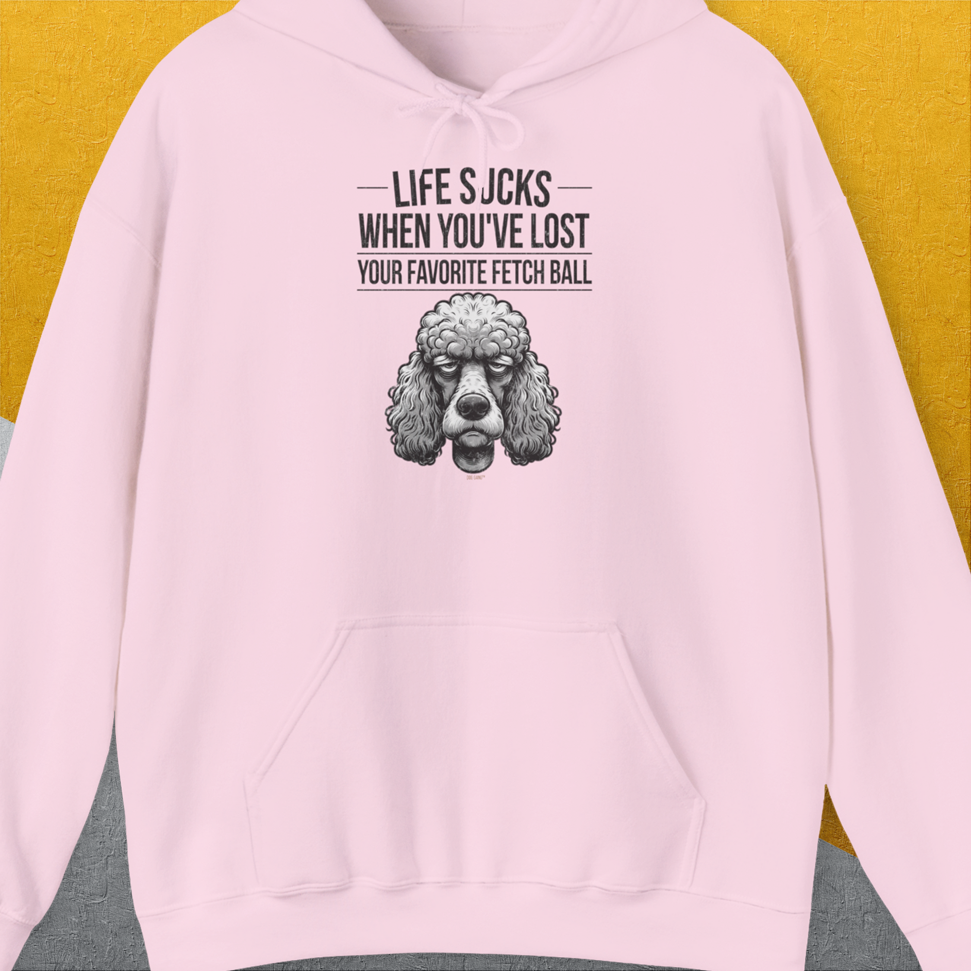 Life Sucks When You've Lost Your Favorite Fetch Ball, Volume 7, Unisex Hoodie-Light Pink-witziges Shirt mit lustigem Spruch für Hundefreund, Design by Dog Gang