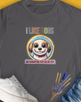 I Like Dogs And They Like Me Too, Volume 1, Women's T-Shirt-Charcoal. A dog-themed Design from Dog Gang