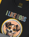 I Like Dogs And They Like Me Too, Volume 2, Unisex T-Shirt-. A dog-themed Design from Dog Gang