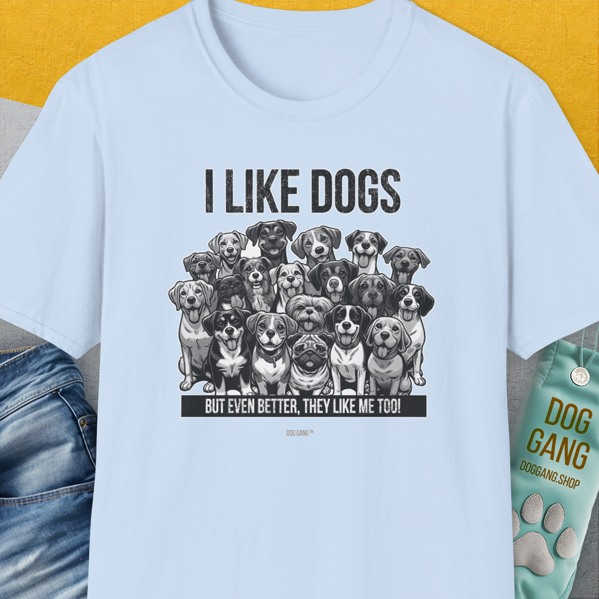 I Like Dogs And They Like Me Too, Volume 3, Unisex T-Shirt-Light Blue, Design by Dog Gang