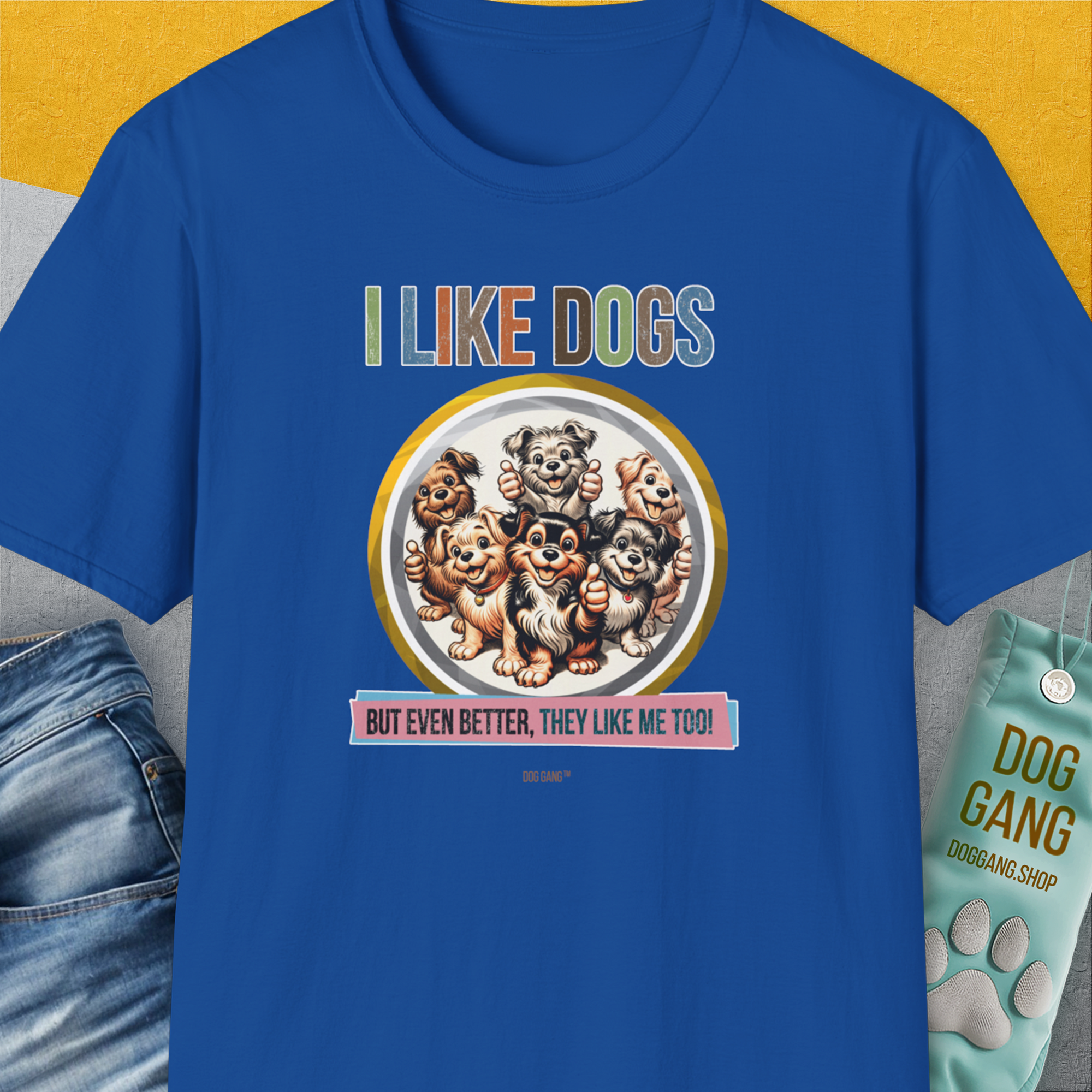 I Like Dogs And They Like Me Too, Volume 5, Unisex T-Shirt-Royal, Design by Dog Gang