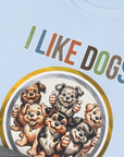 I Like Dogs And They Like Me Too, Volume 5, Unisex T-Shirt-. A dog-themed Design from Dog Gang