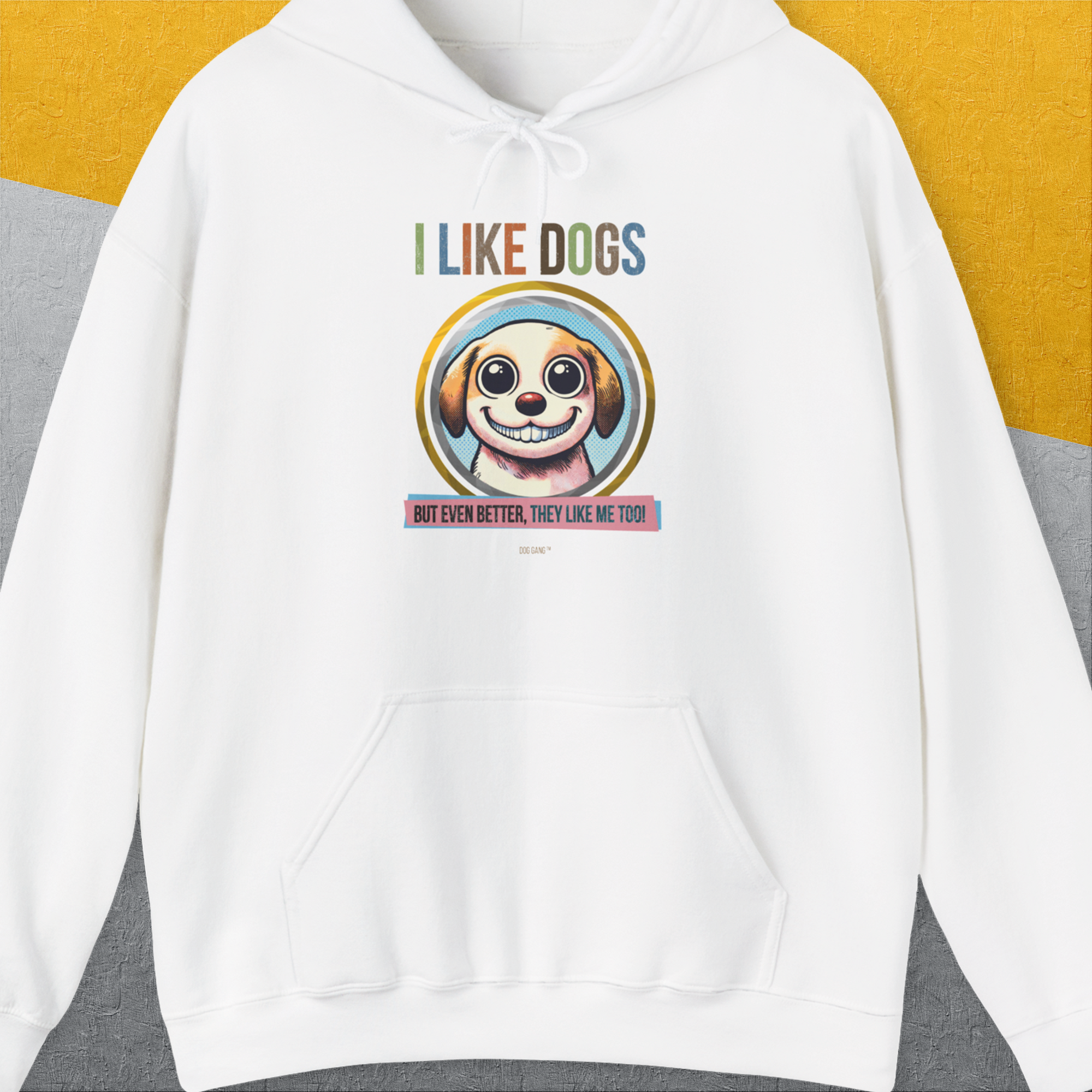 I Like Dogs And They Like Me Too, Volume 1, Unisex Hoodie-White. A dog-themed Design from Dog Gang