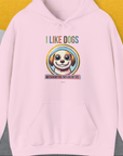 I Like Dogs And They Like Me Too, Volume 1, Unisex Hoodie-Light Pink, a cool and stylish design with a funny saying from Dog Gang