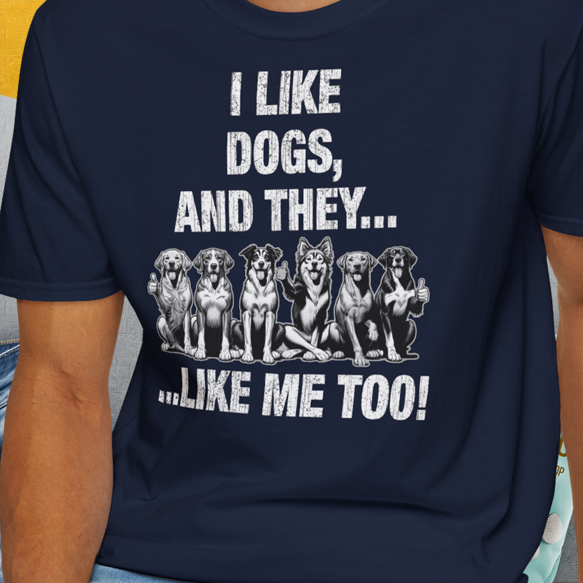 I Like Dogs And They Like Me Too, Volume 4, Unisex T-Shirt-. For dog lovers and dog owners. Design by Dog Gang