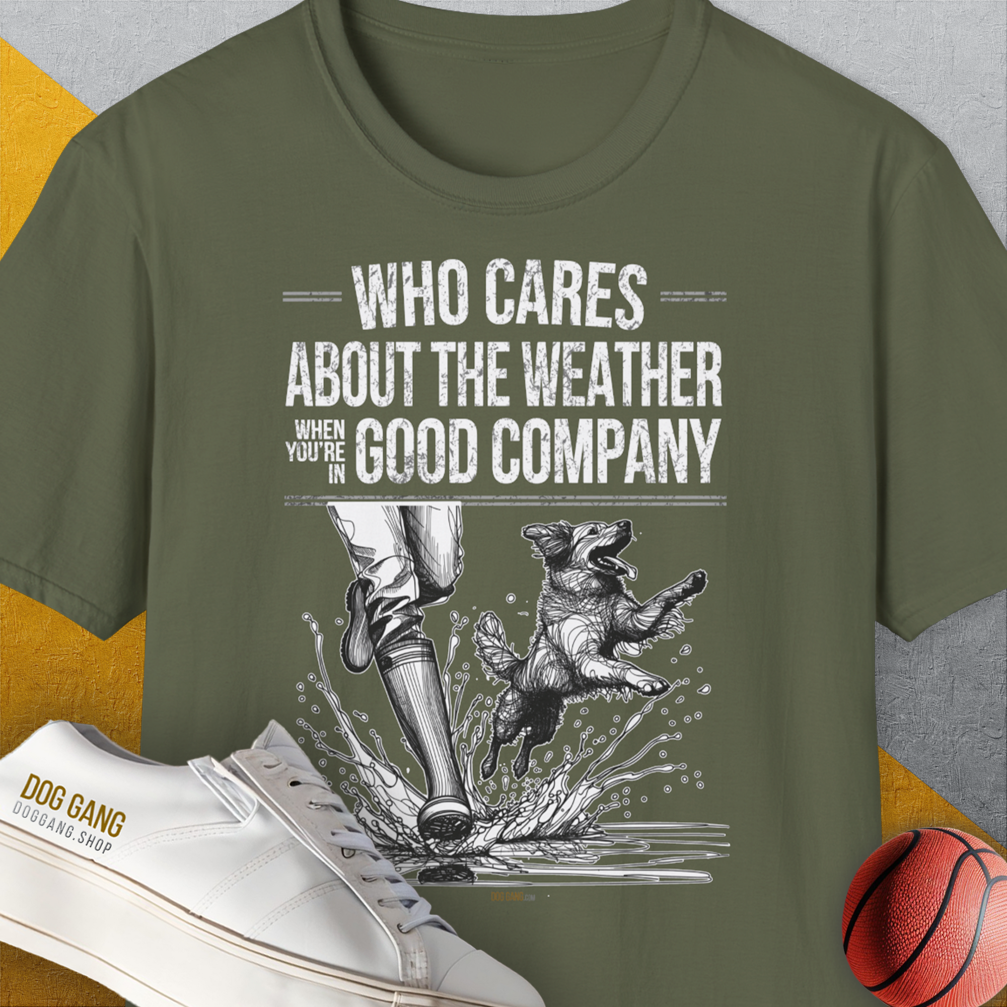 Who Cares About The Weather When You're In Good Company, Volume 1, Unisex T-Shirt-Military Green-witziges Shirt mit lustigem Spruch für Hundefreund, Design by Dog Gang