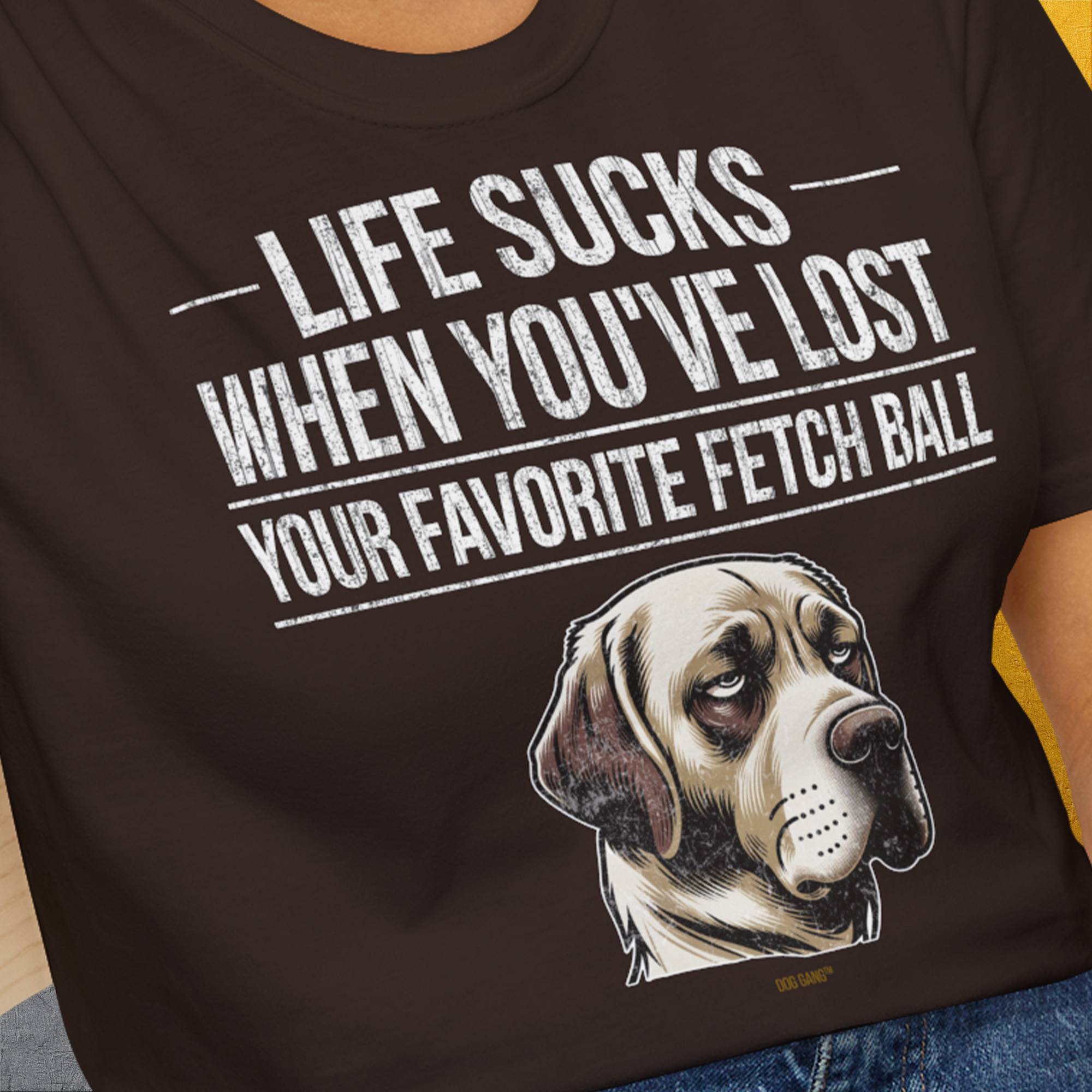 Life Sucks When You've Lost Your Favorite Fetch Ball, Volume 1, Unisex T-Shirt-lustiges Shirt für Hundefreunde, lustiger Spruch mit Hund, Design by Dog Gang