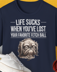 Das Unisex-T-Shirt „Life Sucks When Youve Lost Your Favorite Fetch Ball, Volume 2“ ist ein weiches, marineblaues T-Shirt mit einer traurigen Hundeillustration und einem entsprechenden Text. Es besteht bequem aus 100 % Baumwolle.
