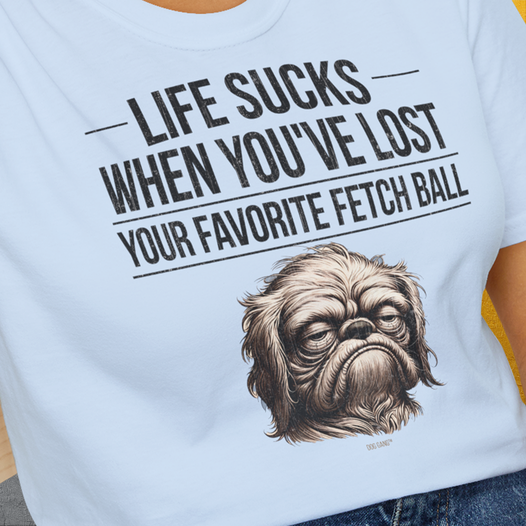 Life Sucks When You've Lost Your Favorite Fetch Ball, Volume 2, Unisex T-Shirt-lustiges Shirt für Hundefreunde, lustiger Spruch mit Hund, Design by Dog Gang
