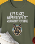 Life Sucks When You've Lost Your Favorite Fetch Ball, Volume 4, Unisex T-Shirt-Military Green-originelles und lustiges Hundeshirt, Design by Dog Gang