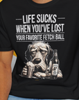 Life Sucks When You've Lost Your Favorite Fetch Ball, Volume 5, Unisex T-Shirt-humorvolles Hundeshirt, lustiger Spruch mit Hund, Design by Dog Gang