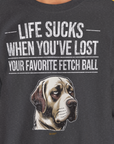 Life Sucks When You've Lost Your Favorite Fetch Ball, Volume 1, Unisex Sweatshirt-originelles und lustiges Shirt mit Hund, Design aus der Schweiz by Dog Gang