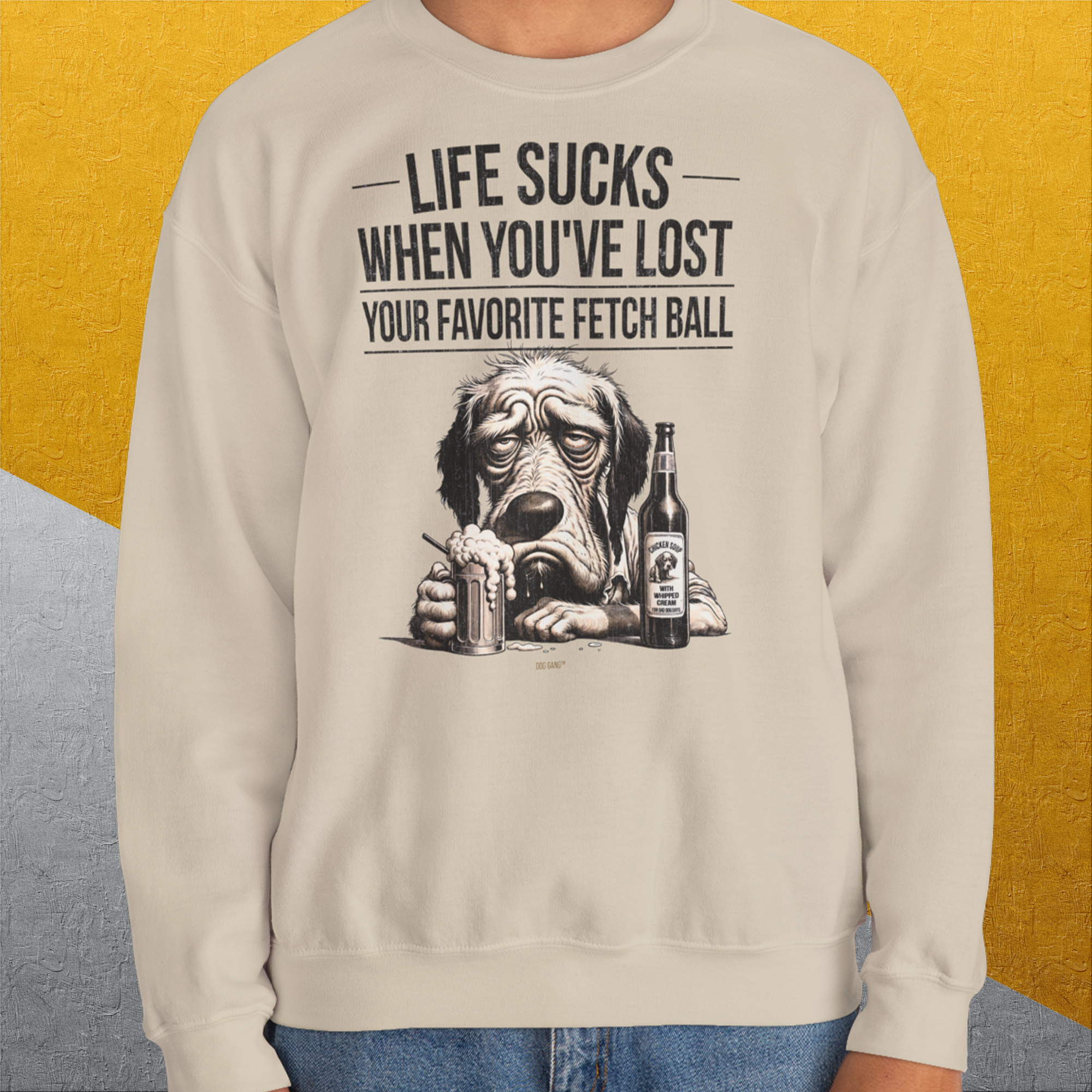 Life Sucks When You've Lost Your Favorite Fetch Ball, Volume 5, Unisex Sweatshirt, lustiger Spruch mit Hund. Für humorvolle Hundefreunde. Design by Dog Gang