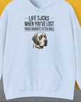 Life Sucks When You've Lost Your Favorite Fetch Ball, Volume 1, Unisex Hoodie-Light Blue-witziges Shirt mit lustigem Spruch für Hundefreund, Design by Dog Gang