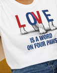 Love Is A Word On Four Paws, Volume 1, Unisex T-Shirt-, a fun and stylish design for dog lovers from Dog Gang
