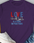 Love Is A Word On Four Paws, Volume 1, Women's T-Shirt-Purple. A dog-themed Design from Dog Gang