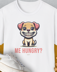 Me Hungry? Volume 1, Unisex T-Shirt-White, a cool and stylish design with a funny saying from Dog Gang