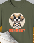 Me Hungry? Volume 2, Unisex T-Shirt-Military Green. A perfect gift for dog lovers and dog owners. Design by Dog Gang