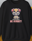 Me Hungry? Volume 1, Unisex Sweatshirt-Black. For dog lovers. Design by Dog Gang