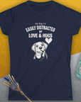 My Dog Is Easily Distracted By - Volume 3: Love And Hugs, Women's T-Shirt-, a fun and stylish design for dog lovers from Dog Gang