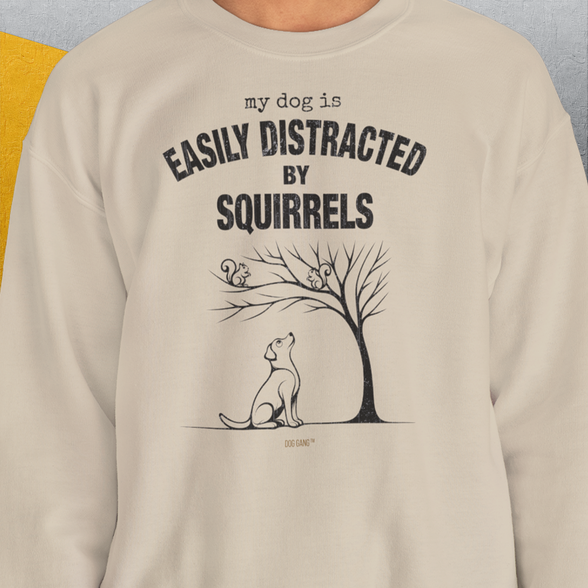 My Dog Is Easily Distracted By - Volume 1: Squirrels, Unisex Sweatshirt-, a cool design with a funny saying from Dog Gang