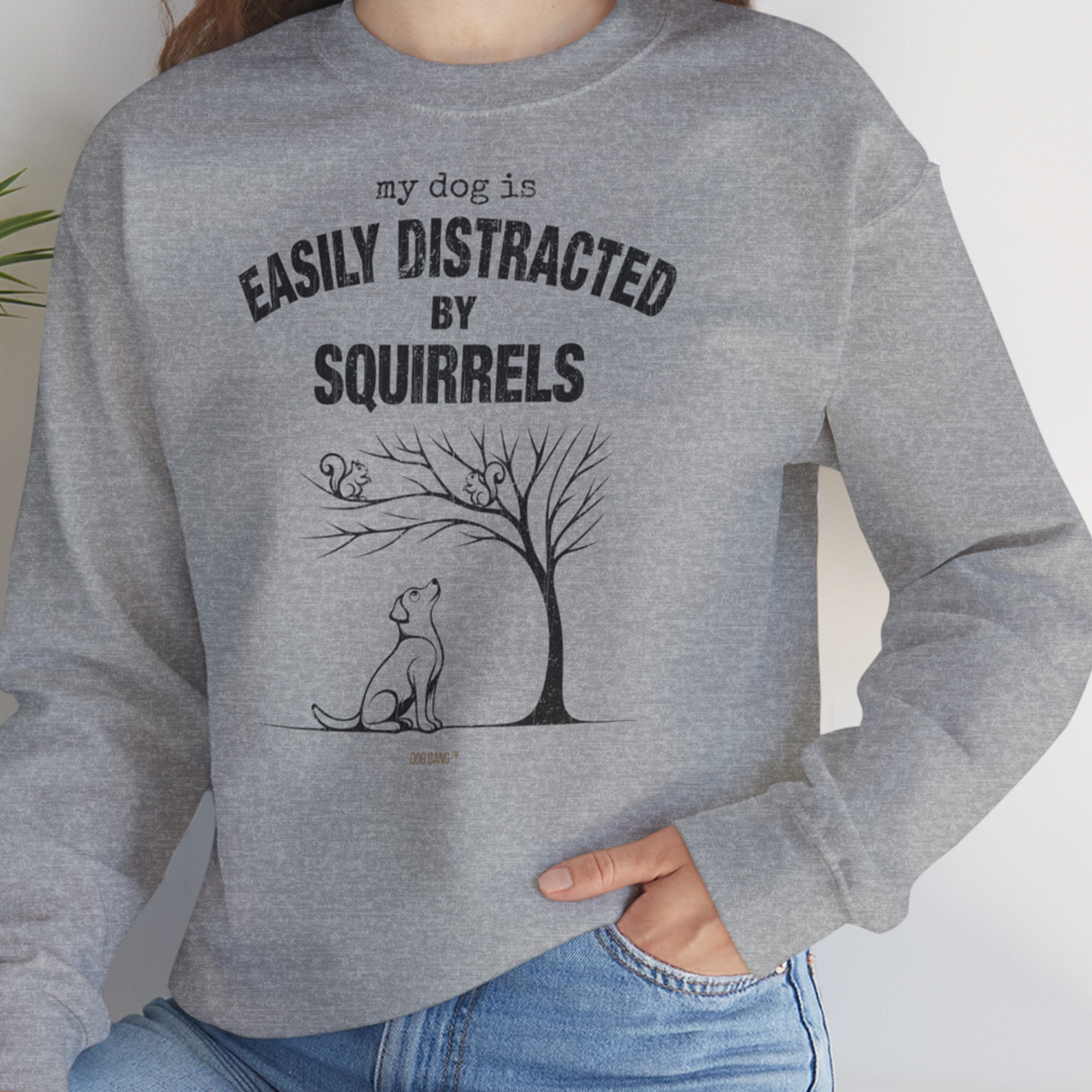 My Dog Is Easily Distracted By - Volume 1: Squirrels, Unisex Sweatshirt-, Design by Dog Gang