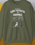 My Dog Is Easily Distracted By - Volume 1: Squirrels, Unisex Sweatshirt-Military Green, Design by Dog Gang