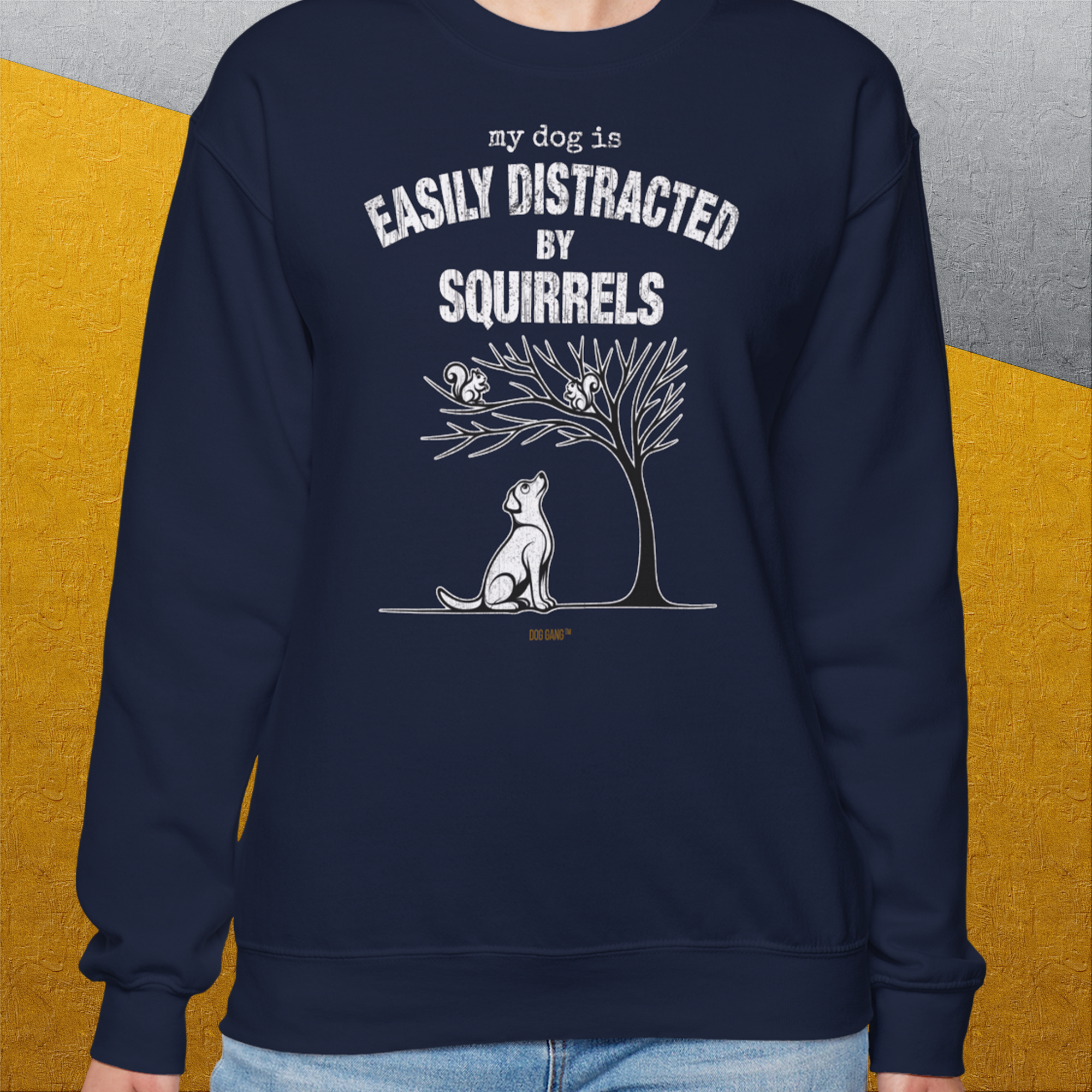 My Dog Is Easily Distracted By - Volume 1: Squirrels, Unisex Sweatshirt-, a fun and stylish sweatshirt design for dog lovers from Dog Gang
