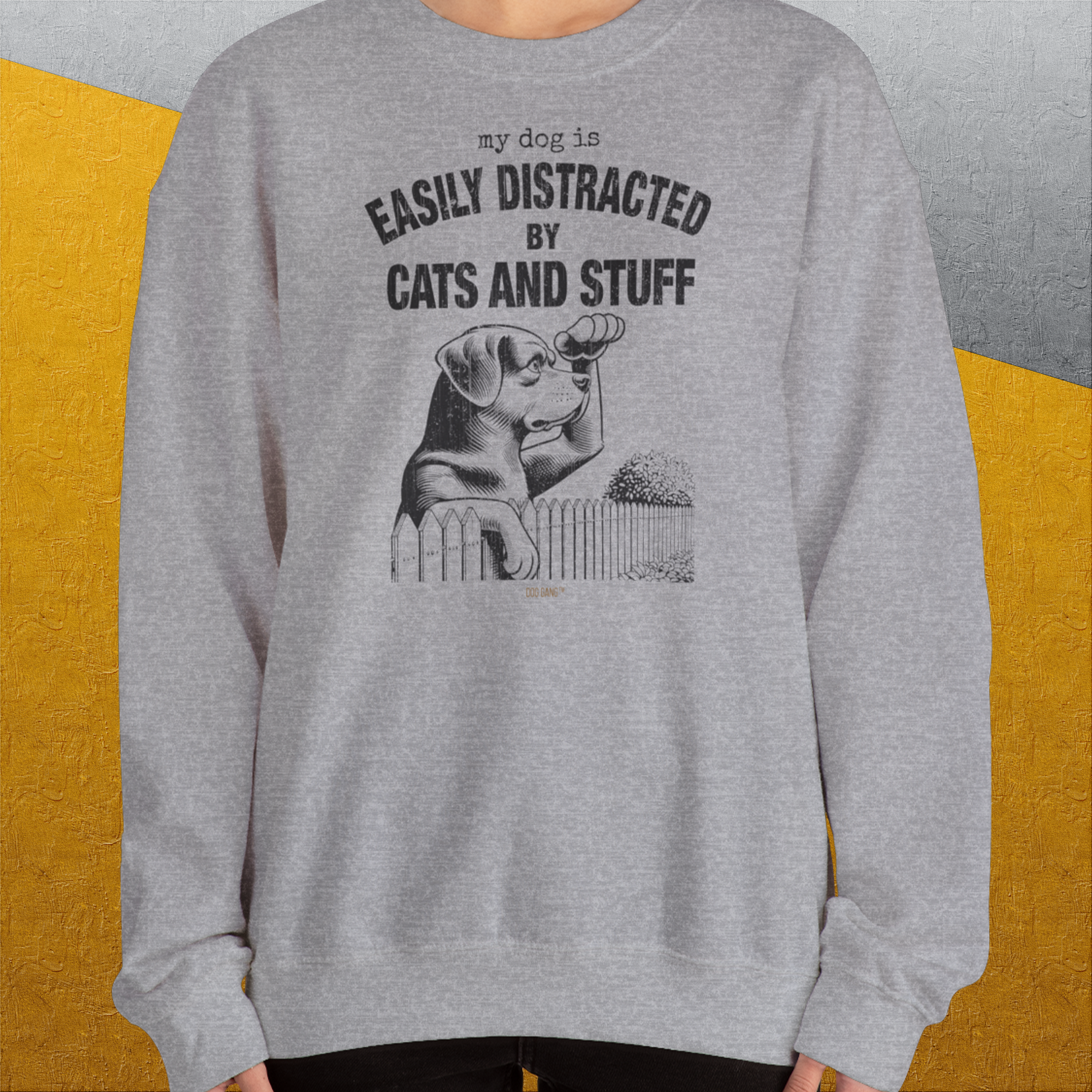 My Dog Is Easily Distracted By - Volume 2: Cats And Stuff, Unisex Sweatshirt-. A perfect gift for dog lovers and dog owners. Design by Dog Gang