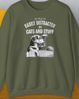 My Dog Is Easily Distracted By - Volume 2: Cats And Stuff, Unisex Sweatshirt-Military Green, Design by Dog Gang