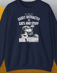 My Dog Is Easily Distracted By - Volume 2: Cats And Stuff, Unisex Sweatshirt-Navy, Design by Dog Gang