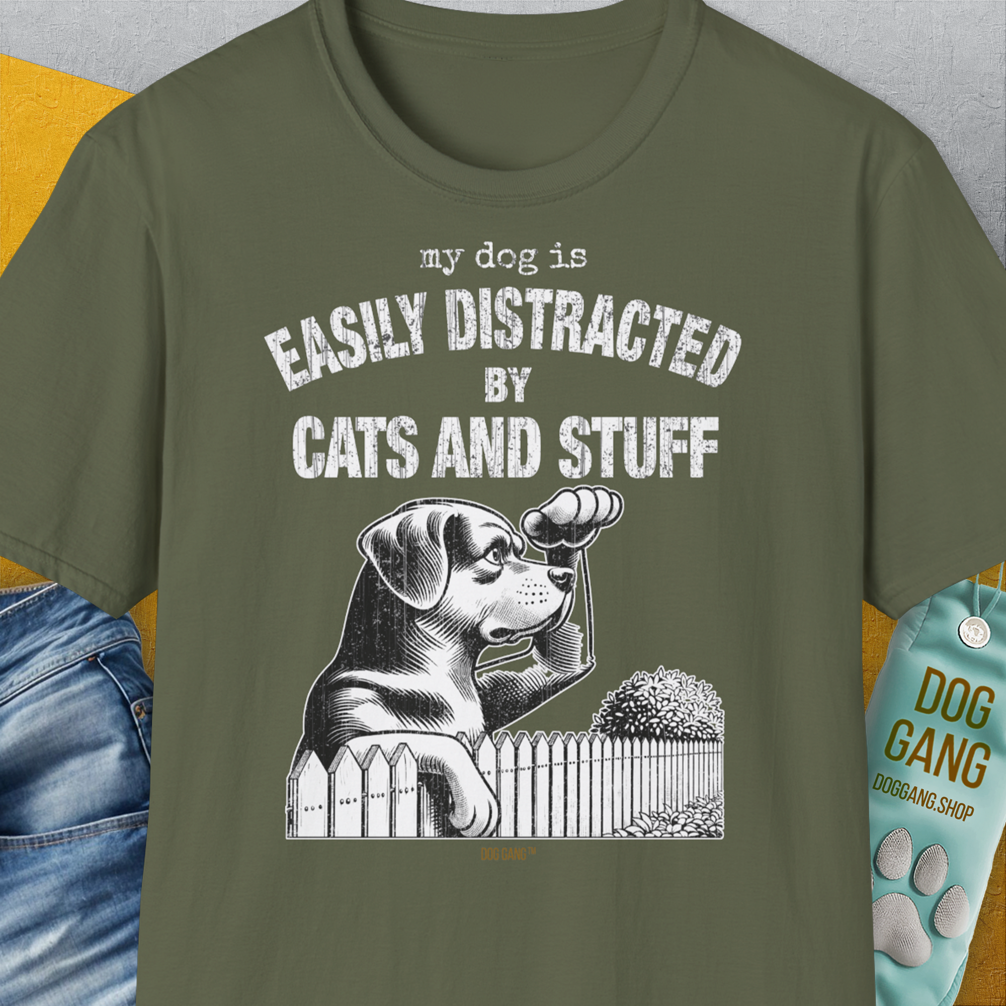 My Dog Is Easily Distracted By - Volume 2: Cats And Stuff, Unisex T-Shirt-Military Green, Design by Dog Gang