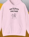My Dog Is Easily Distracted By - Volume 3: Love And Hugs, Unisex Hoodie-Light Pink. A dog-themed Design from Dog Gang