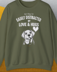 My Dog Is Easily Distracted By - Volume 3: Love And Hugs, Unisex Sweatshirt-Military Green, Design by Dog Gang