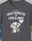 My Dog Is Easily Distracted By - Volume 3: Love And Hugs, Unisex T-Shirt-Charcoal, Design by Dog Gang