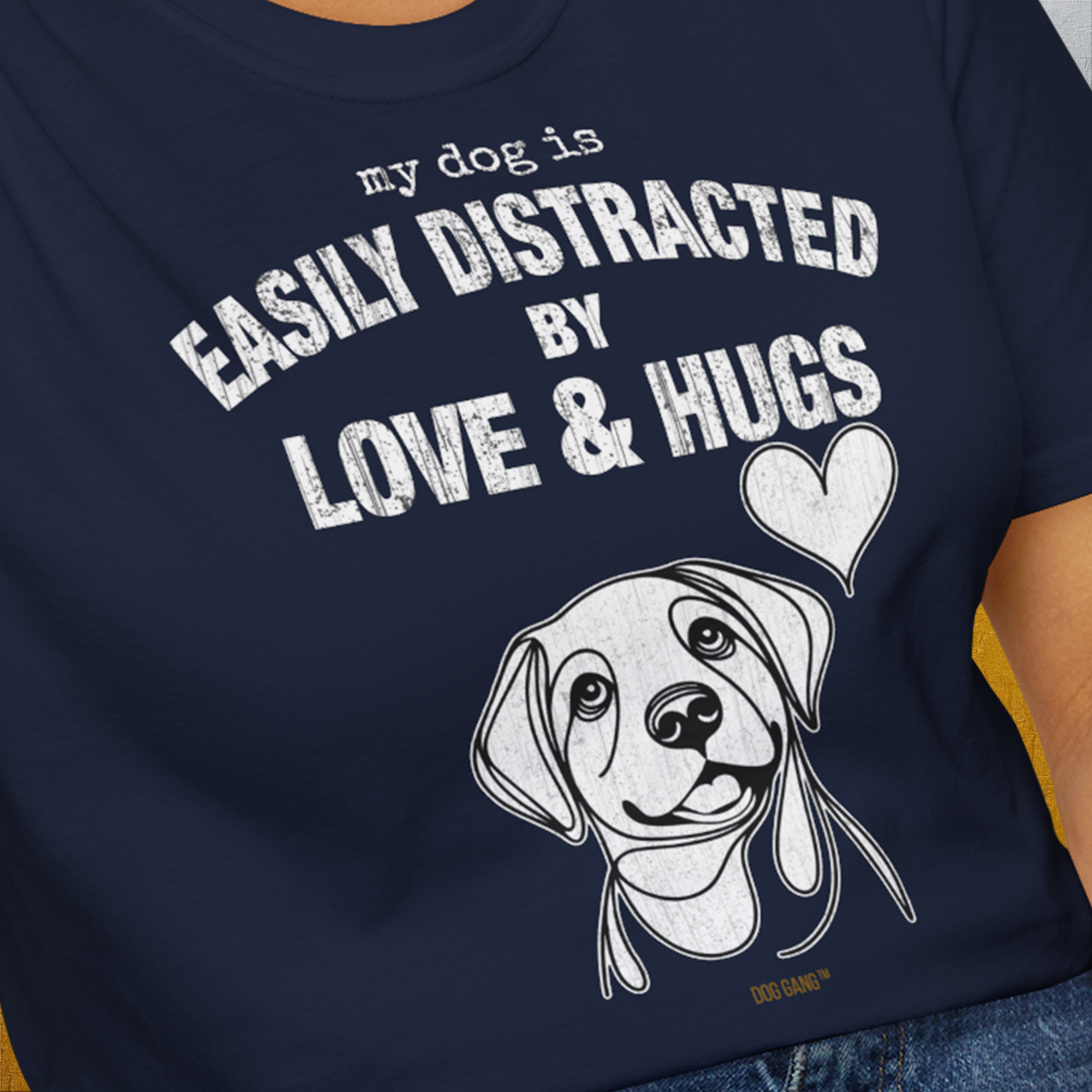 My Dog Is Easily Distracted By - Volume 3: Love And Hugs, Unisex T-Shirt-, a fun and stylish design for dog lovers from Dog Gang