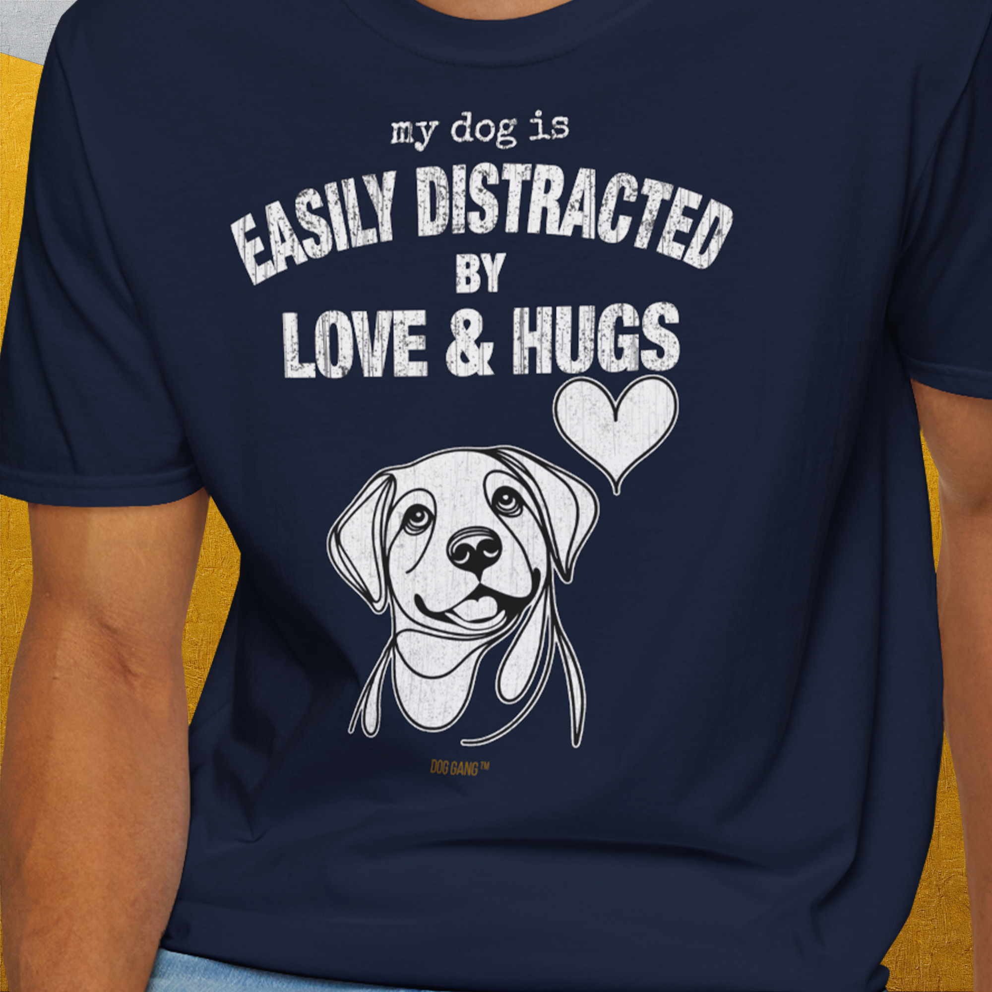 My Dog Is Easily Distracted By - Volume 3: Love And Hugs, Unisex T-Shirt-. For dog lovers and dog owners. Design by Dog Gang